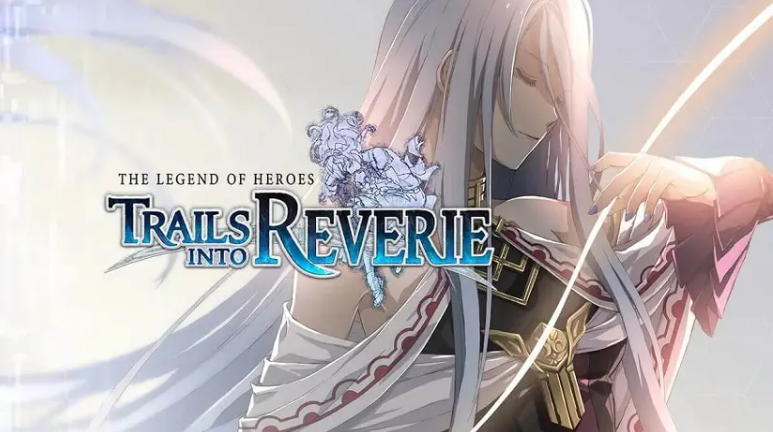 The Legend of Heroes: Trails into Reverie