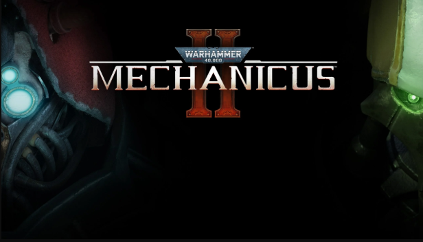Warhammer 40000 Mechanicus II